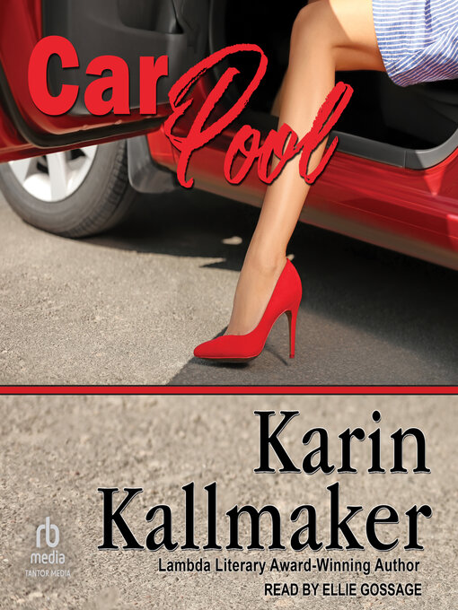 Title details for Car Pool by Karin Kallmaker - Available